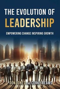 Cover image for The Evolution of Leadership