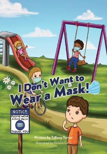 Cover image for I don't Want to Wear a Mask!