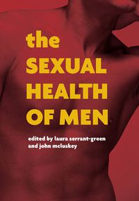 Cover image for The Sexual Health of Men: Dealing with Conflict and Change, Pt. 1