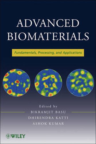 Cover image for Advanced Biomaterials: Fundamentals, Processing, and Applications