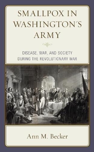 Cover image for Smallpox in Washington's Army