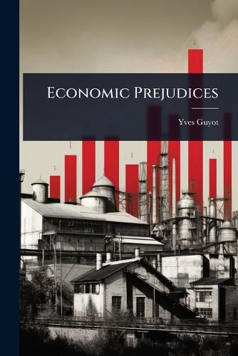 Cover image for Economic Prejudices