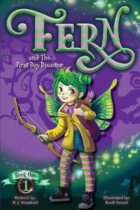 Cover image for Fern and The First Day Disaster