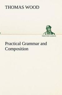 Cover image for Practical Grammar and Composition