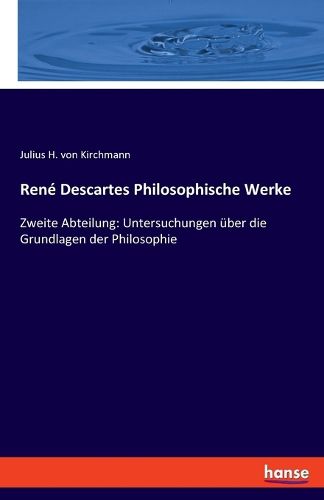 Cover image for Rene Descartes Philosophische Werke