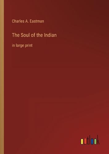 The Soul of the Indian