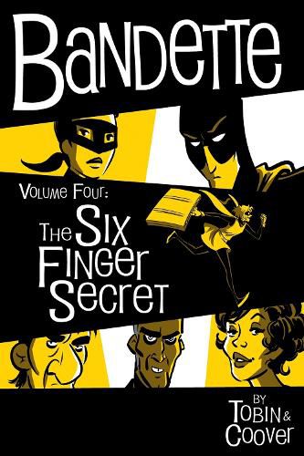 Cover image for Bandette Volume 4: The Six Finger Secret