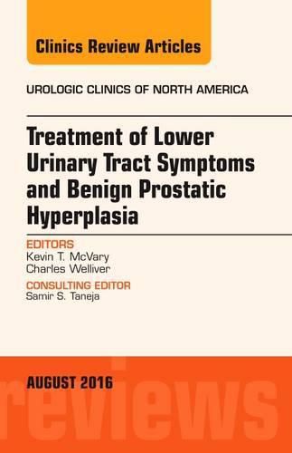 Cover image for Treatment of Lower Urinary Tract Symptoms and Benign Prostatic Hyperplasia, An Issue of Urologic Clinics of North America