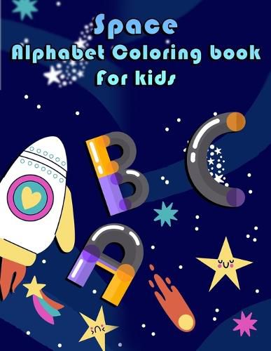 Cover image for Space Alphabet Coloring Book for Kids