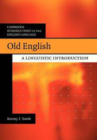 Cover image for Old English: A Linguistic Introduction