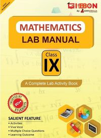 Cover image for Mathematics Lab Manual Class IX According to the latest CBSE syllabus and other State Boards following the CBSE curriculum