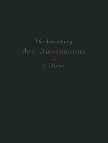 Cover image for Die Entstehung Des Dieselmotors