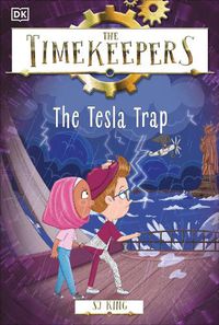 Cover image for The Timekeepers: The Tesla Trap