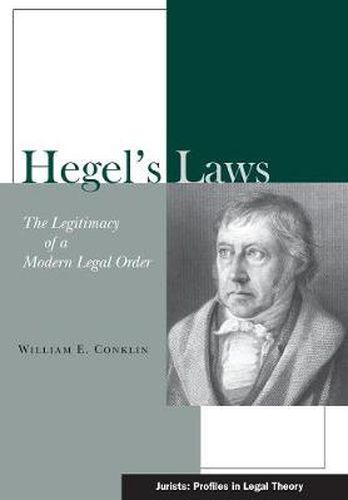 Cover image for Hegel's Laws: The Legitimacy of a Modern Legal Order