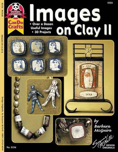 Cover image for Images on Clay II: Over a Dozen Useful Images, 30 Projects