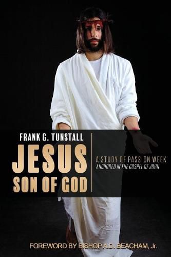 Cover image for Jesus Son of God, A Study of Passion Week