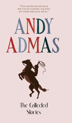 Cover image for The Collected Stories of Andy Admas