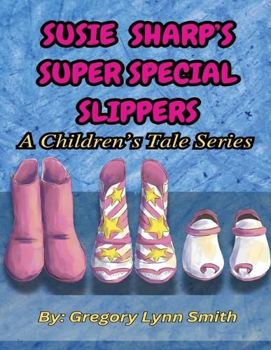 Susie Sharp's Super Special Slippers