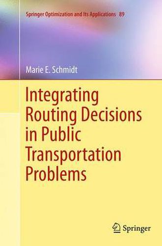 Cover image for Integrating Routing Decisions in Public Transportation Problems