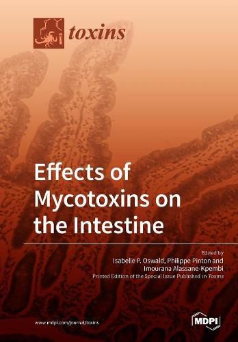 Cover image for Effects of Mycotoxins on the Intestine