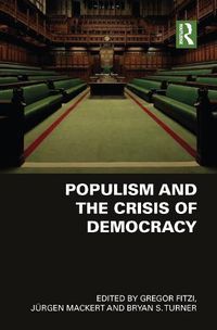 Cover image for Populism and the Crisis of Democracy: 3 volume set