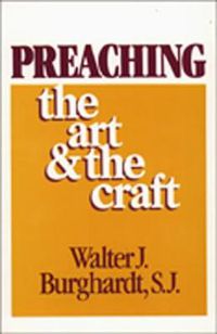 Cover image for Preaching: The Art and the Craft