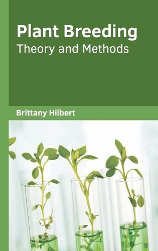 Cover image for Plant Breeding: Theory and Methods