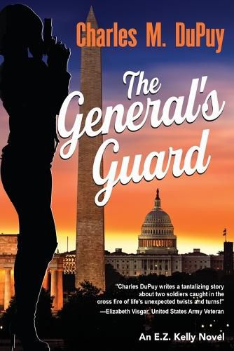 The General's Guard: An EZ Kelly Novel