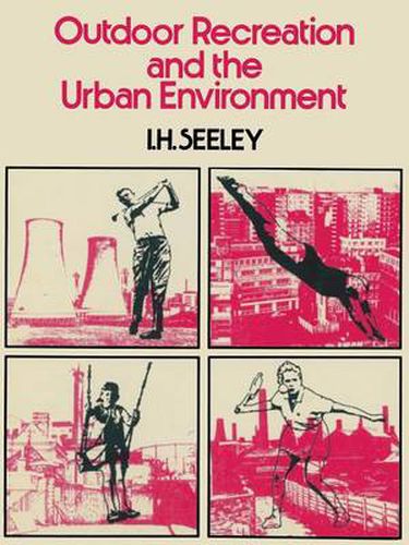 Cover image for Outdoor Recreation and the Urban Environment