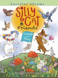 Cover image for Silly Cat and Friends Laugh and Play