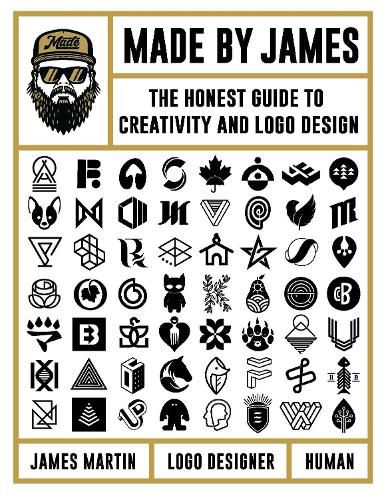 Cover image for Made by James: The Honest Guide to Creativity and Logo Design