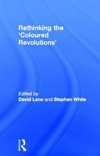 Cover image for Rethinking the 'Coloured Revolutions