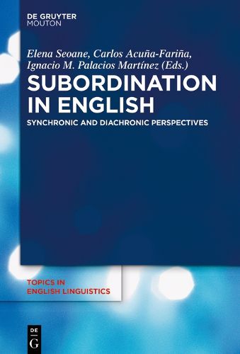 Cover image for Subordination in English: Synchronic and Diachronic Perspectives