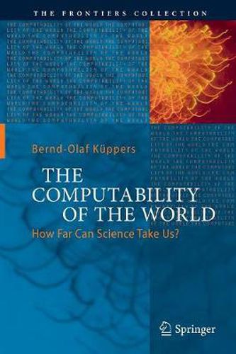 Cover image for The Computability of the World: How Far Can Science Take Us?