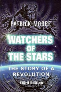 Cover image for Watchers of the Stars: The Story of a Revolution
