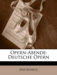 Cover image for Opern-Abende: Deutsche Opern