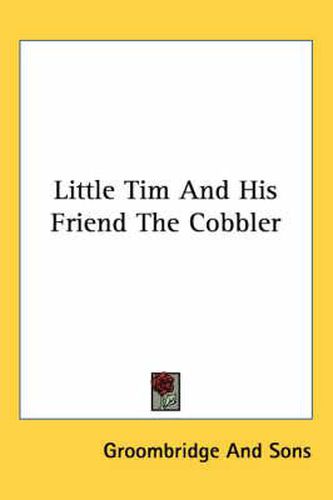 Cover image for Little Tim and His Friend the Cobbler