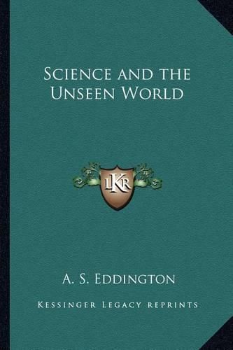 Cover image for Science and the Unseen World