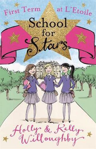 School for Stars: First Term at L'Etoile: Book 1