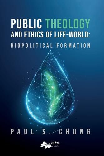 Public Theology and Ethics of Life-World