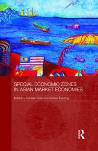 Cover image for Special Economic Zones in Asian Market Economies