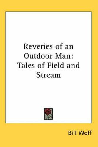 Cover image for Reveries of an Outdoor Man: Tales of Field and Stream