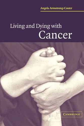 Cover image for Living and Dying with Cancer