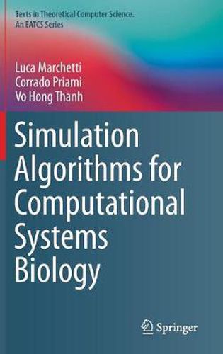 Cover image for Simulation Algorithms for Computational Systems Biology