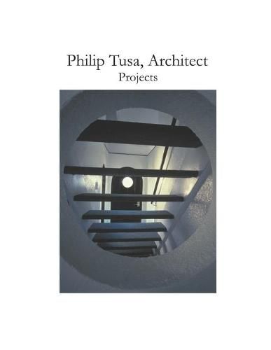 Cover image for Philip Tusa, Architect Projects