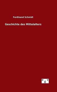 Cover image for Geschichte des Mittelalters