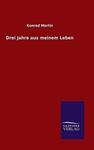 Cover image for Drei Jahre aus meinem Leben