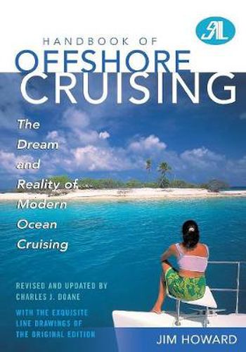 Cover image for Handbook of Offshore Cruising: The Dream and Reality of Modern Ocean Cruising