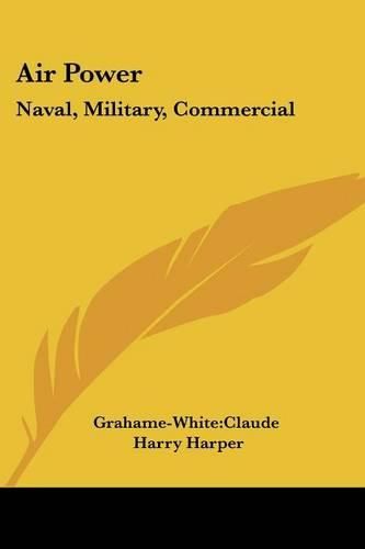 Cover image for Air Power: Naval, Military, Commercial