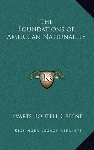 The Foundations of American Nationality